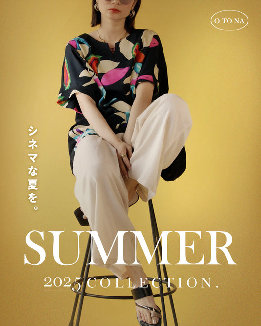 ＜OTONA＞夏の新作予告summer_collection2025